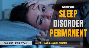 Shift Work Sleep Disorder: A Permanent Condition?