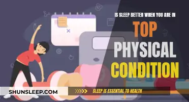Top Physical Shape: Better Sleep?