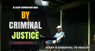 Sleep Deprivation: A Tool for Criminal Justice?