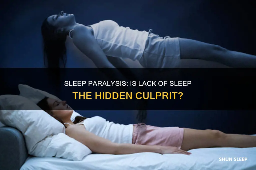 is sleep paralysis caused by not getting enough sleep
