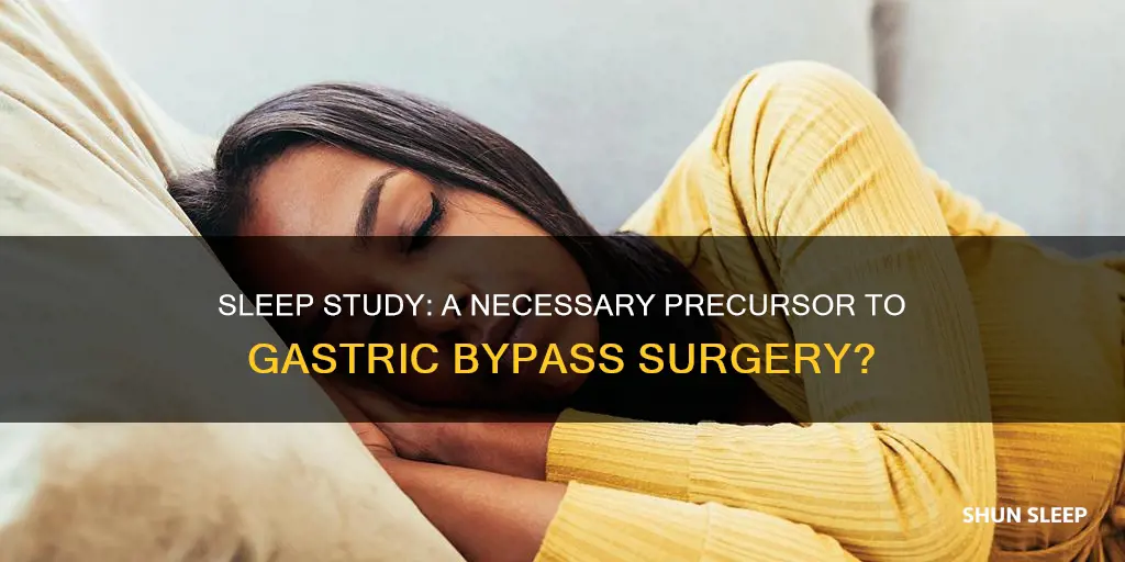 is sleep study needed for gastric bypass