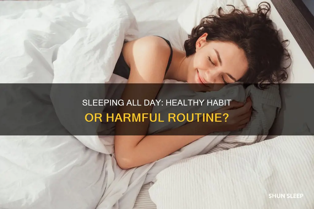 is sleeping all day healthy