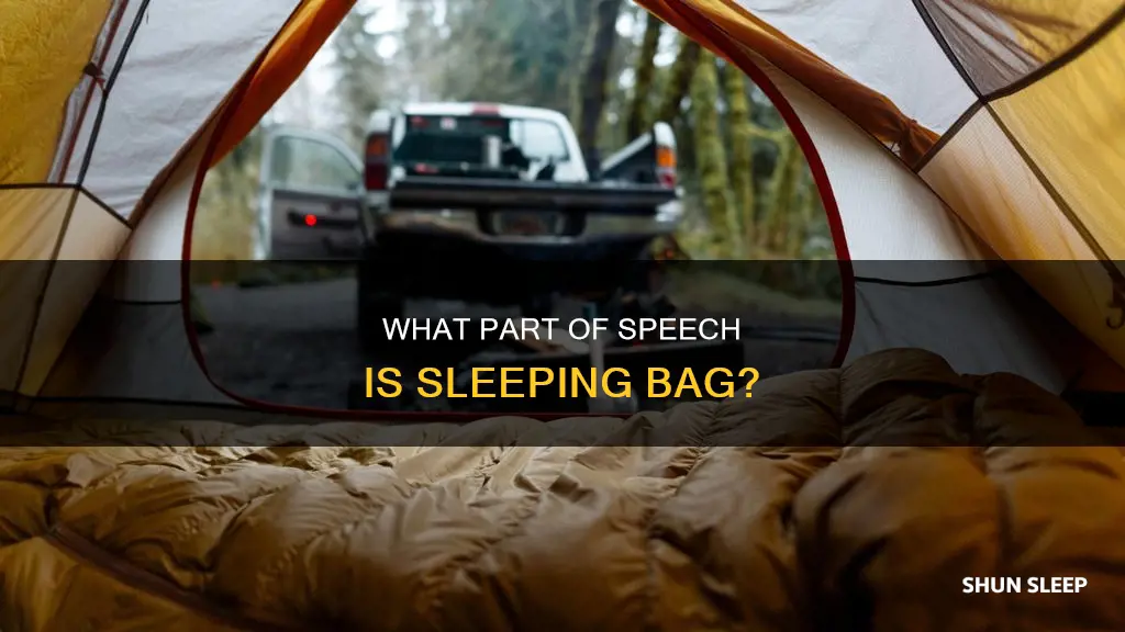 is sleeping bag a noun or adjective