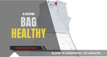 Sleeping Bags: Healthy or Hazardous?