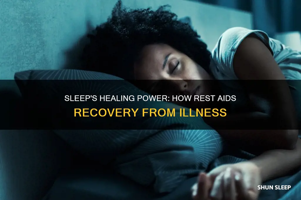 is sleeping helpful for sickness