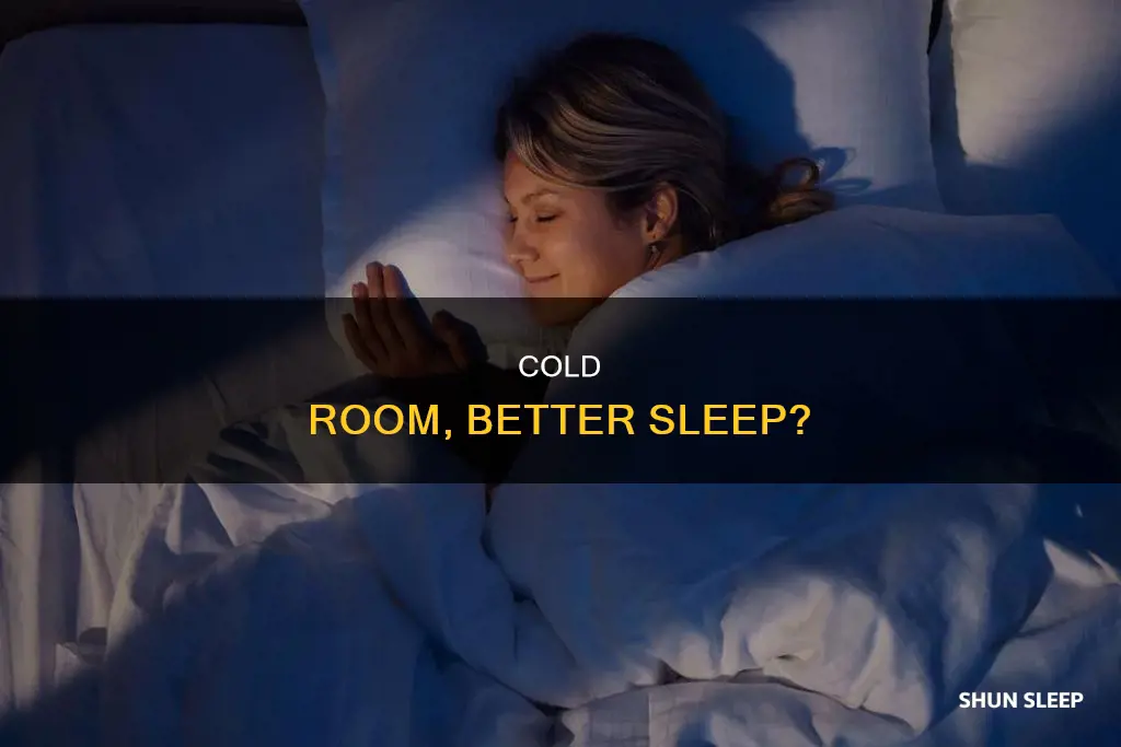is sleeping in a cold room better