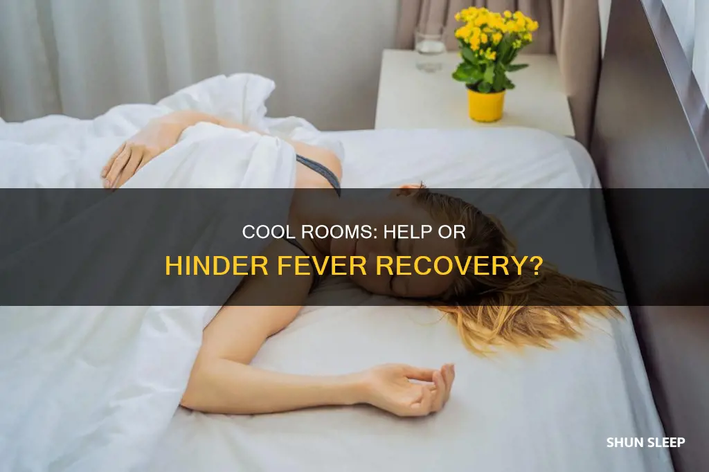 is sleeping in cool room better for fever