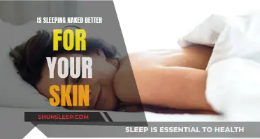 Naked Sleep: Skin Benefits?