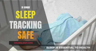 Sonar Sleep Tracking: Safe or Privacy Risk?