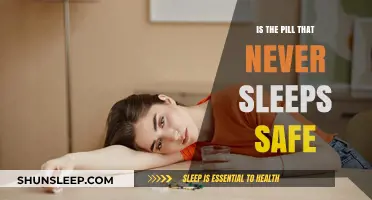 The Never-Sleep Pill: Safe or Not?