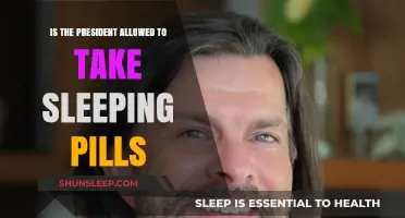 Sleeping Pills and the President: What's Allowed?