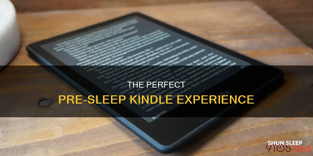is there a kindle that you can use before sleep