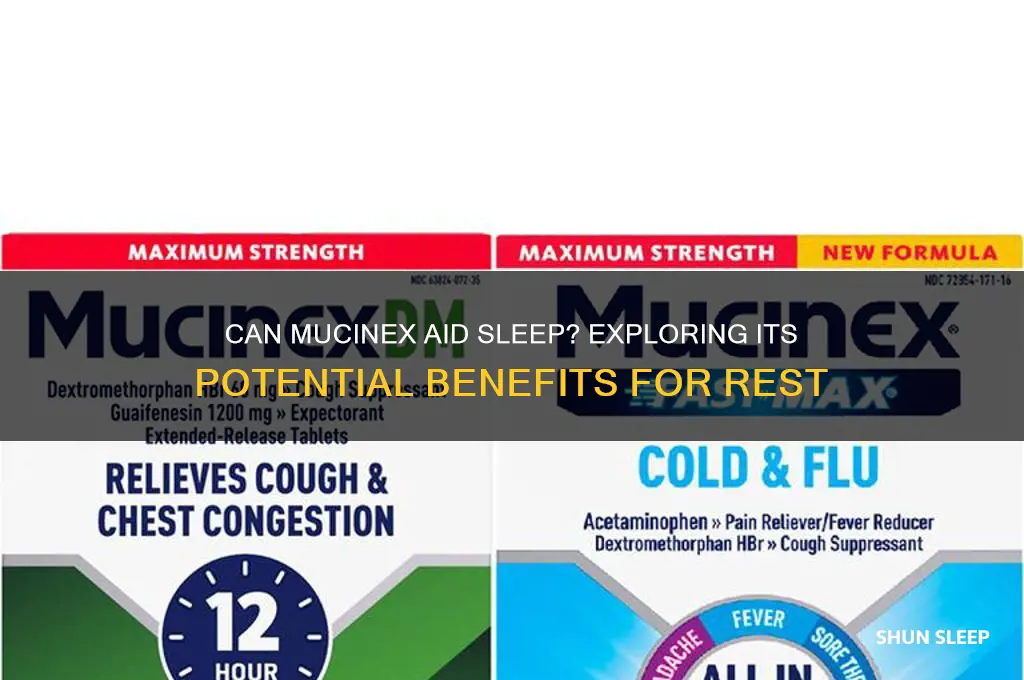 is there a mucinex to help sleeping