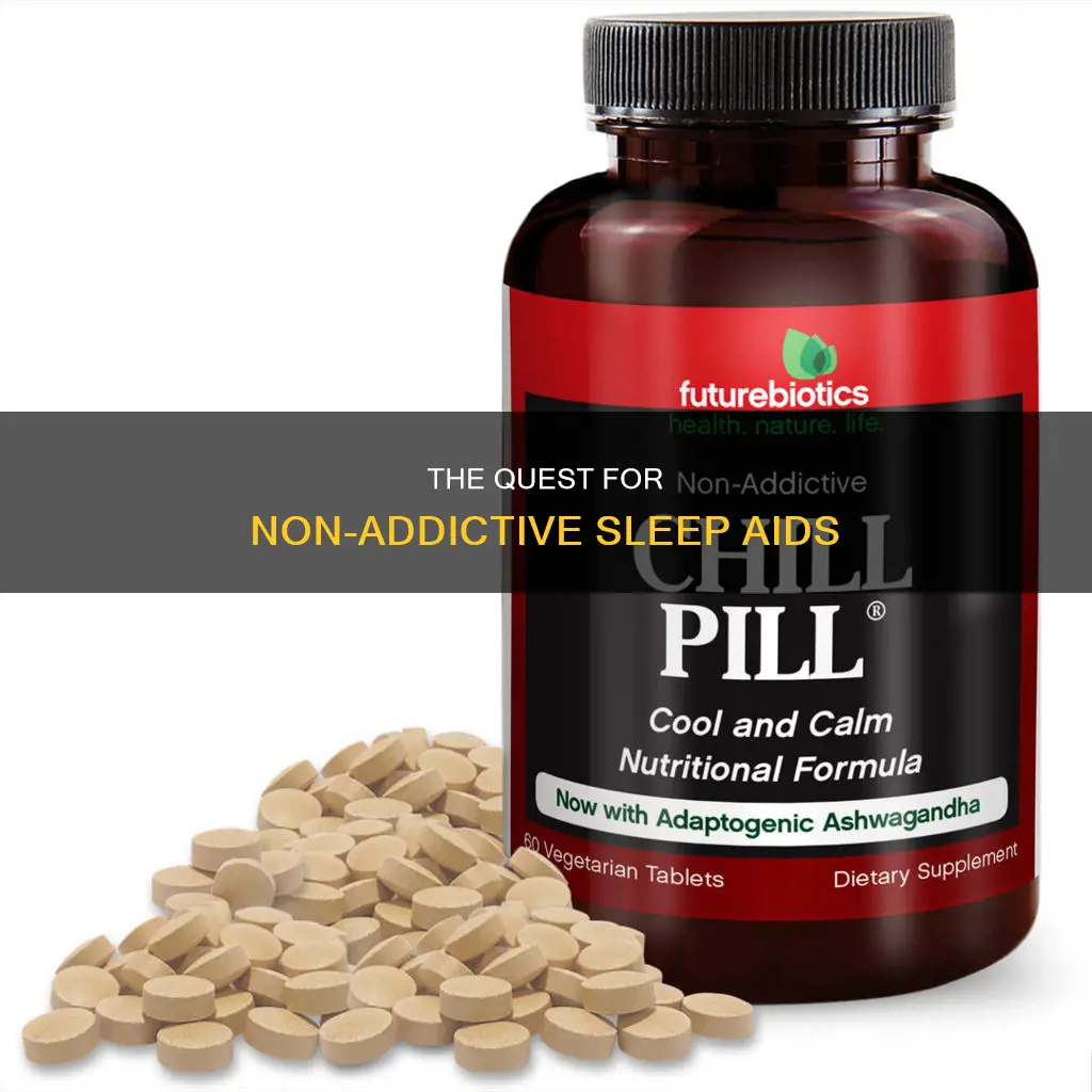 is there a non addictive sleeping pill