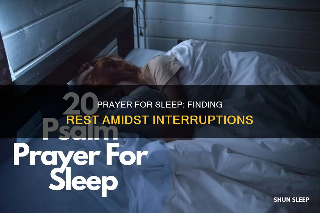 is there a prayer to use for interrupted sleep