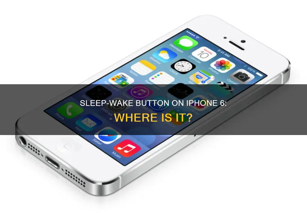 is there a sleep wake button on iphone 6