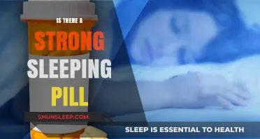 Strong Sleeping Pills: Do They Exist?