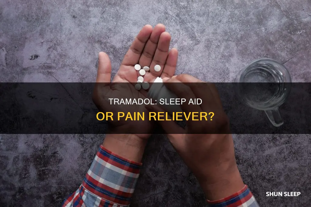 is tramadol a sleeping pill