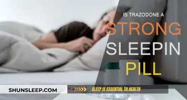 Trazodone: Effective Sleep Aid or Strong Sedative?