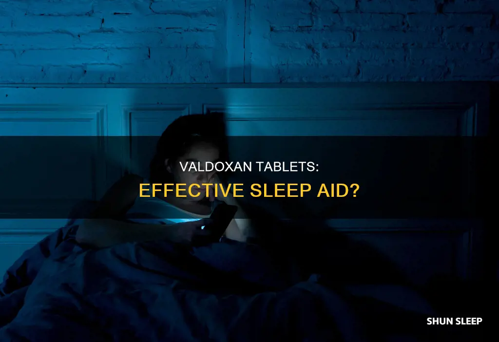 is valdoxan tablets used as sleep aid