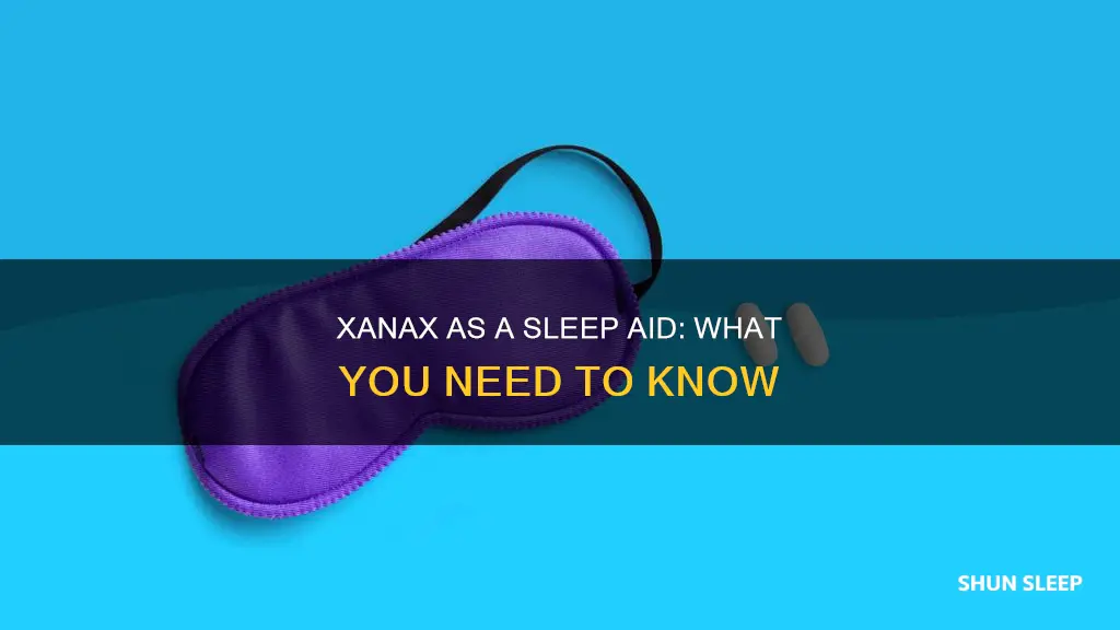 is xanax used as a sleep aid