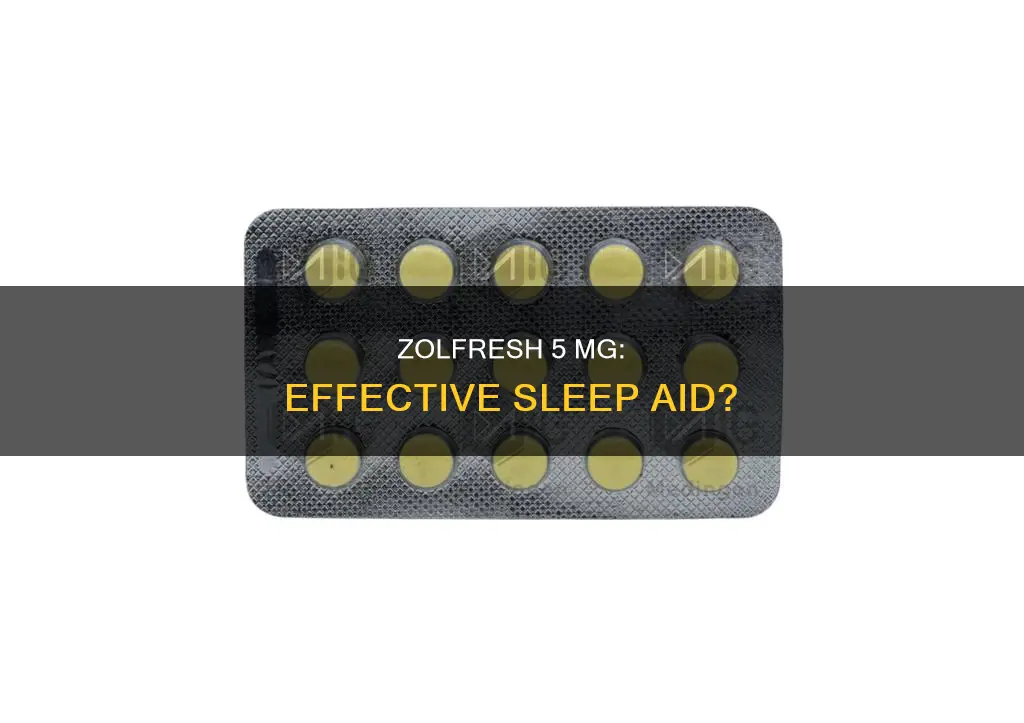 is zolfresh 5 mg a sleeping pill
