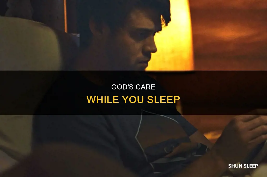 may god take care of you while you sleep