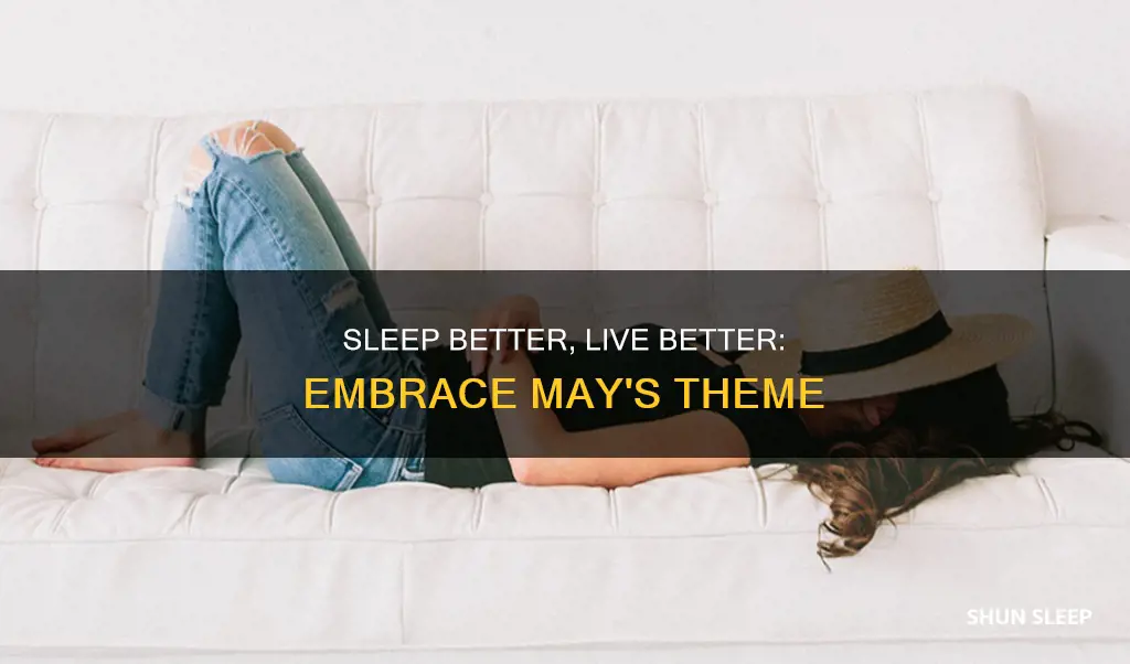 may is better sleep month