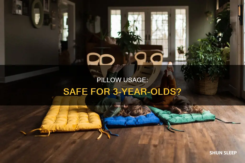 should 3 year old sleep with pillow