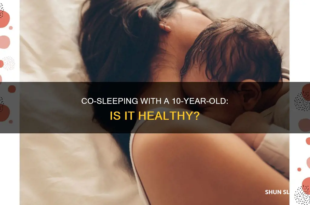 should a 10 year old sleep with his mother