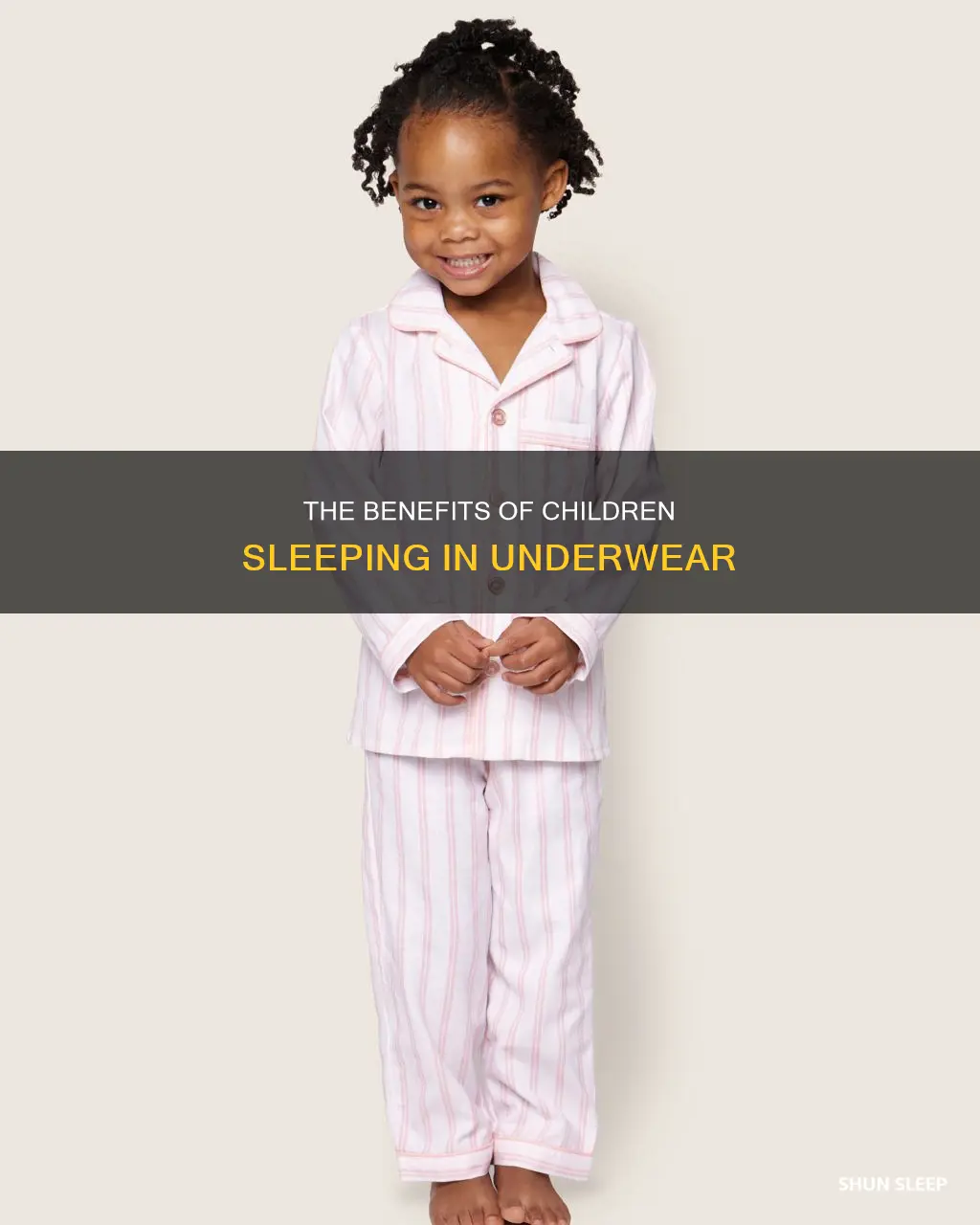 should a child sleep with or without underwear
