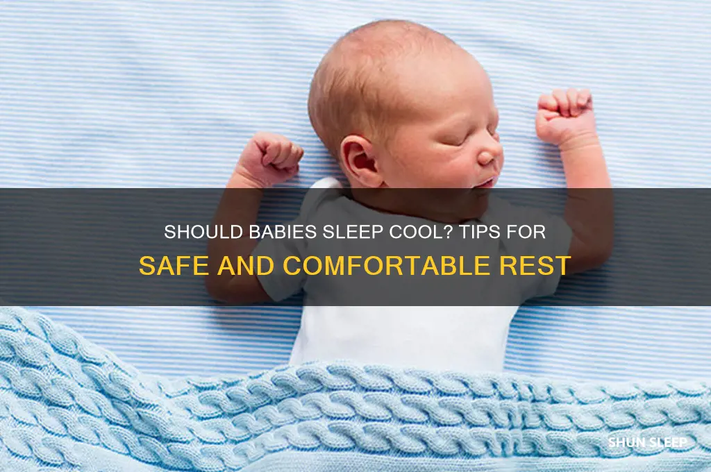 should baby be cool when sleeping