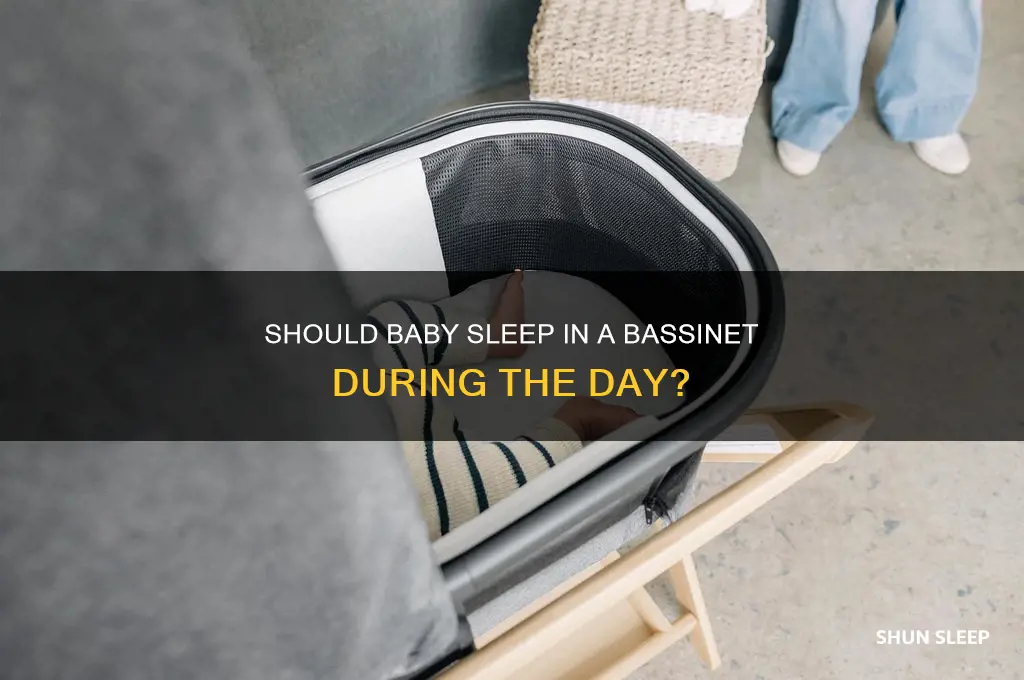 should baby sleep in bassinet during the day