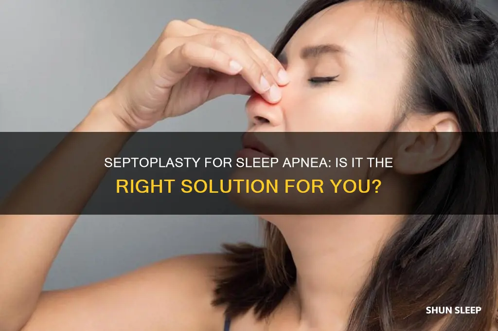 should i get septoplasty for sleep apnea