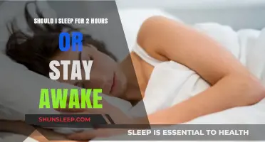 The Great Sleep Debate: 2 Hours of Rest vs. Staying Awake