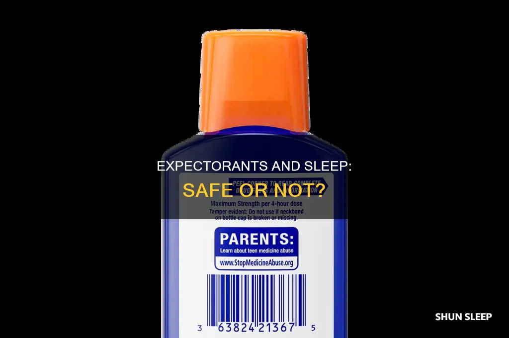 should i take an expectorant while sleeping