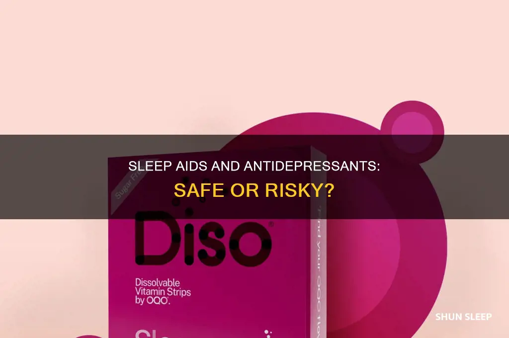 should i take sleep aids on antidepressants