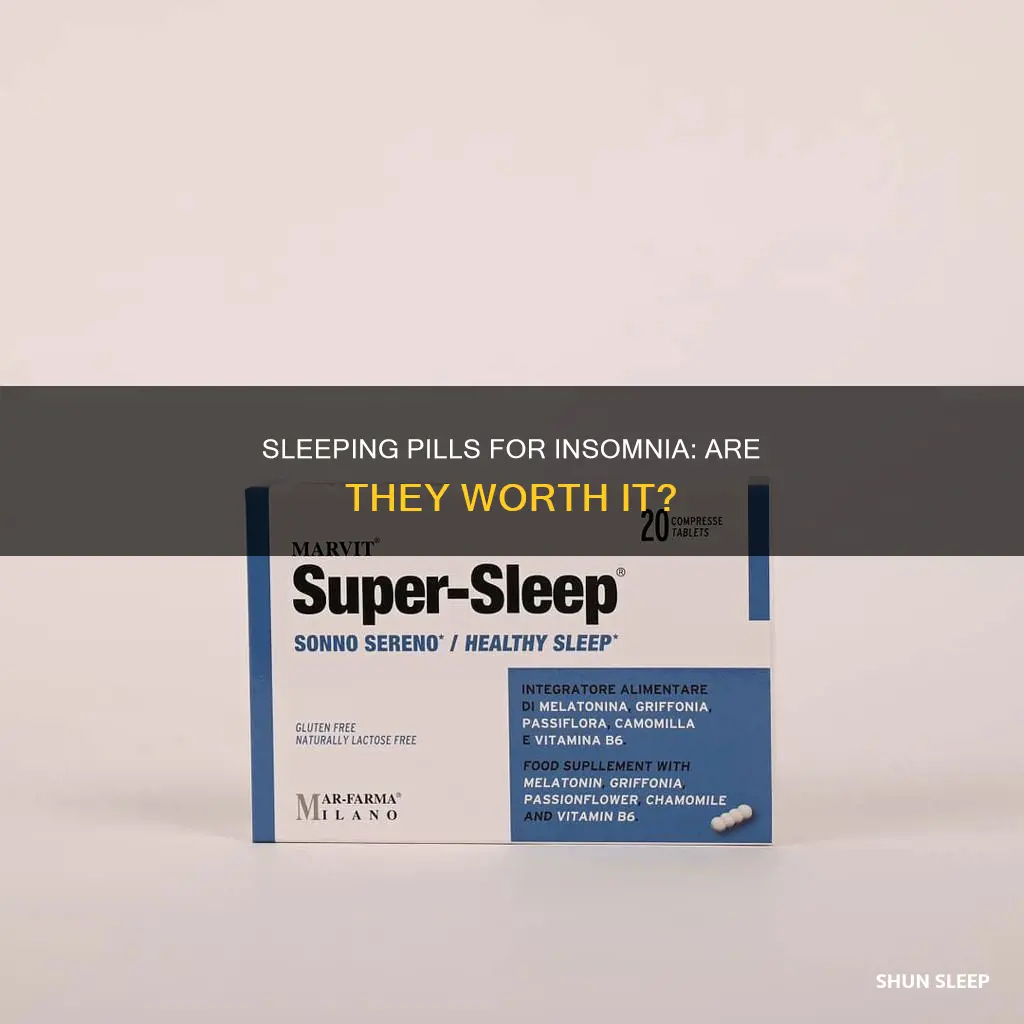 should i take sleeping pills for insomnia