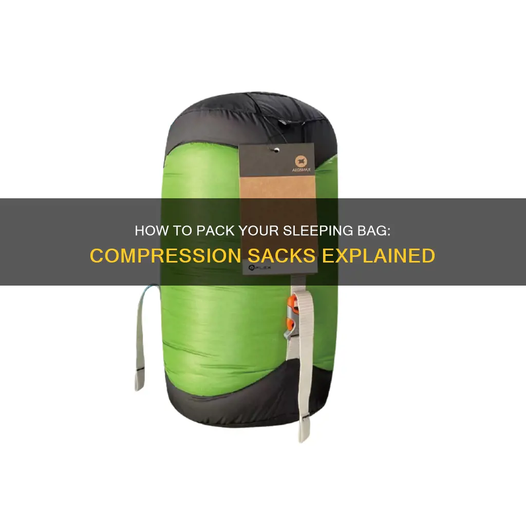 should i use a compression sack for my sleeping bag