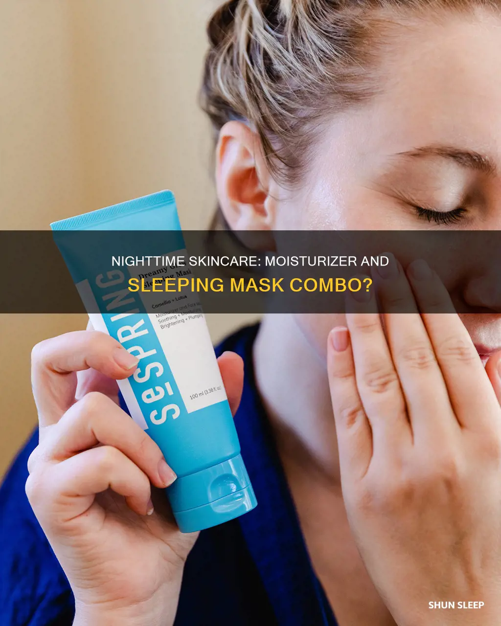 should i use a sleeping mask and a mostiruzer