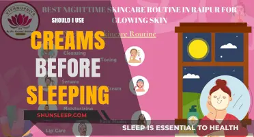 Nighttime Skincare: Should You Use Creams Before Sleeping?