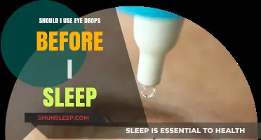 Eye Drops Before Bed: Good or Bad Idea?