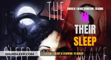 Should You Wake Sleep Talkers?