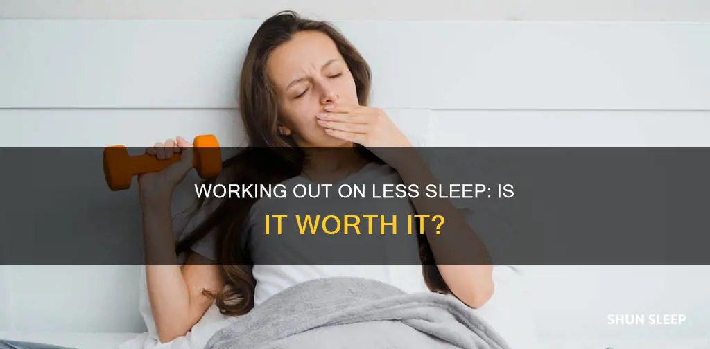 should i workout on less sleep day