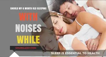 How Noise Affects Your Six-Month-Old's Sleep