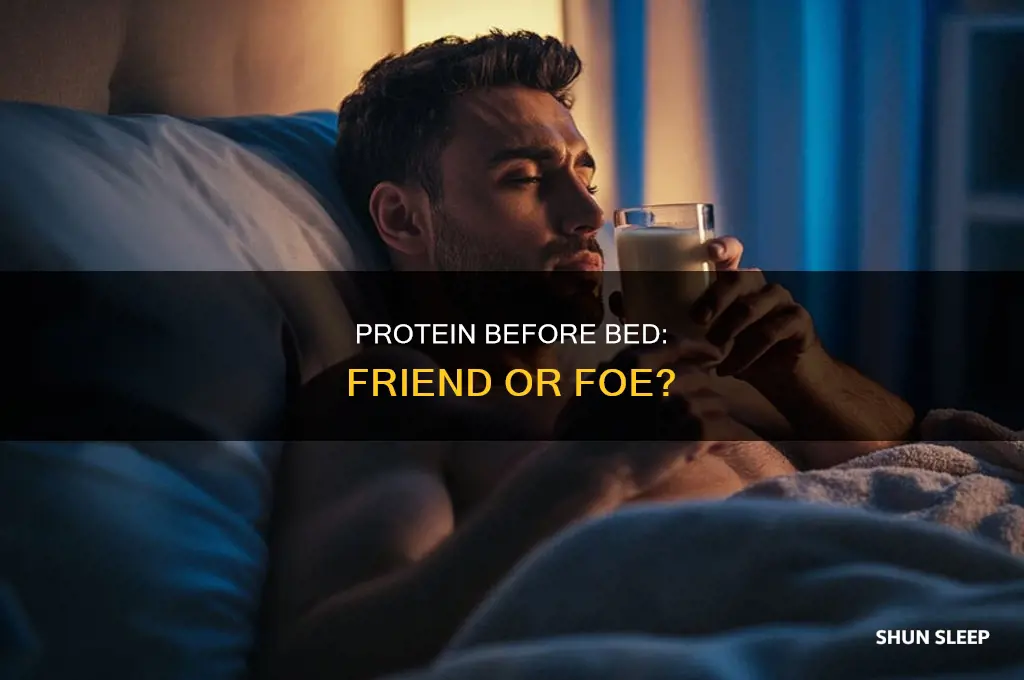 should we take protein before sleeping