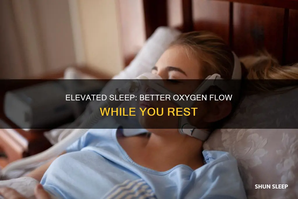 should you sleep elevated when using oxgen while you sleep