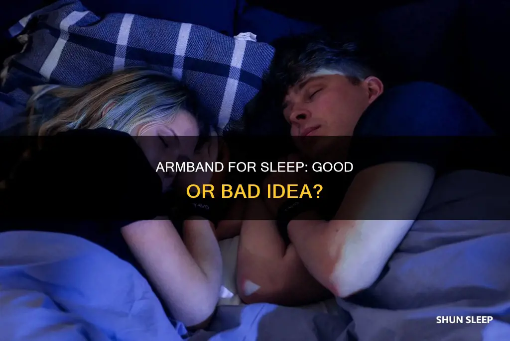 should you use armband in a sleep