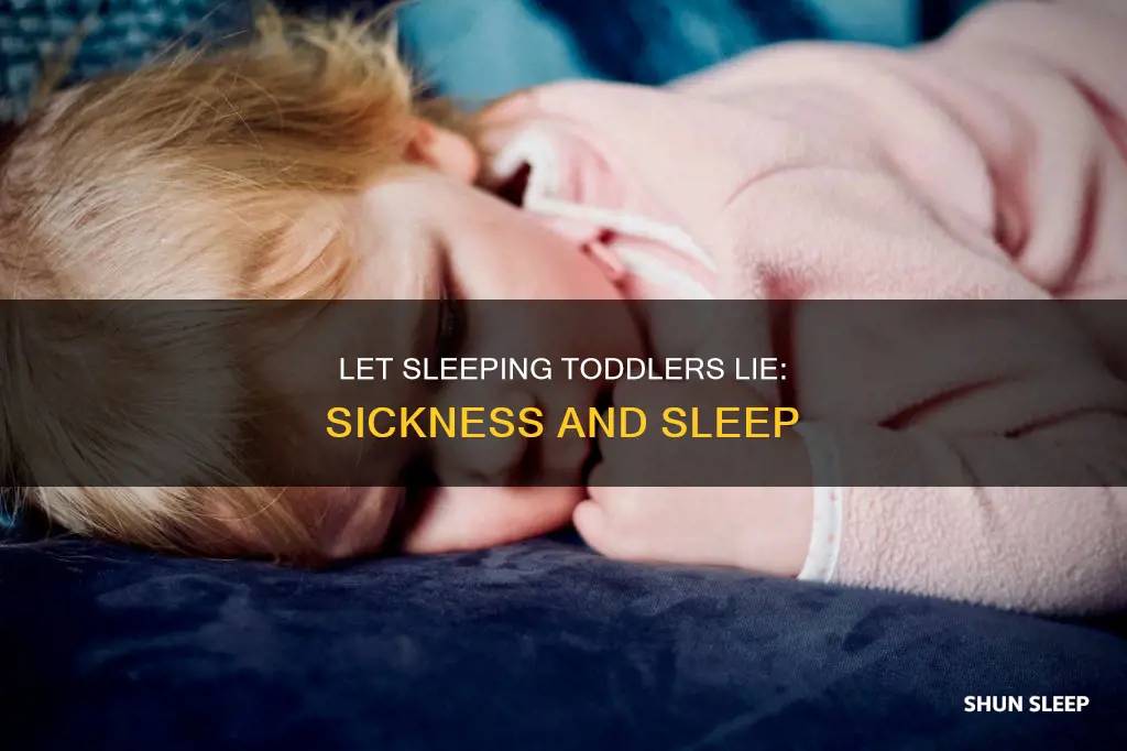 should you wake a sick sleeping toddler