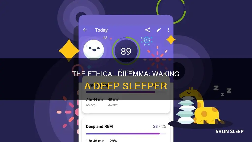 should you wake someone up from a deep sleep